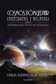 Cosmos Rómgednar (Anécdotas y relatos)