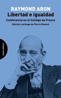 Libertad e igualdad Conferencia en el Collège de France