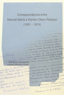 Correspondencia entre Manuel María-Ramon Otero Pedrayo