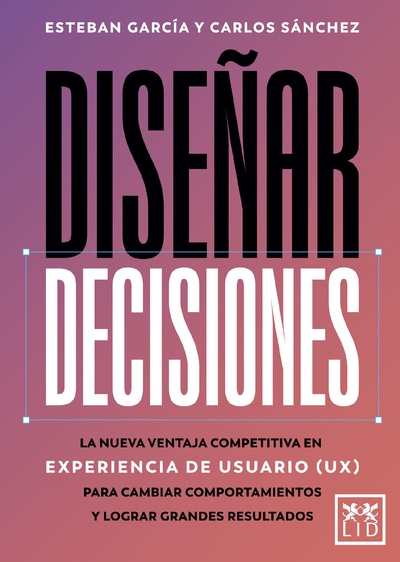 Diseñar decisiones