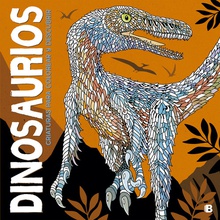 Dinosaurios: criaturas para colorear y descubrir