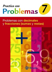 PRACTICA CON PROBLEMAS (7).PRIMARIA Problemas con decimales y fracciones (sumas y restas)