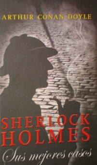 Sherlock Holmes: sus mejores casos