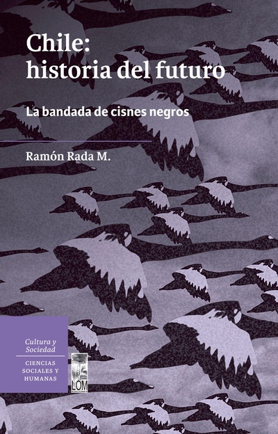 Chile: historia del futuro