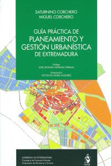 Guia practica planeamiento gestion urbanistica extremadura
