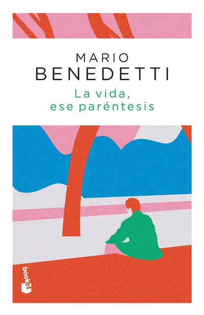 La vida, ese paréntesis