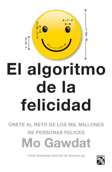 El algoritmo de la felicidad (Edición mexicana)