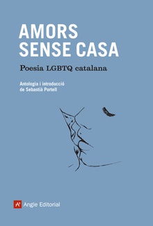 AMORS SENSE CASA Poesía LGBTQ catalana