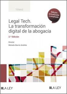 Legal Tech. La transformación digital de la abogacía 2ª edición