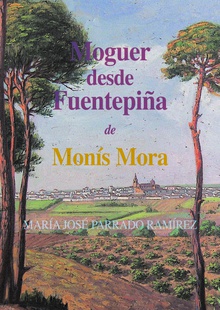 Moguer desde Fuentepiña, de Monís Mora