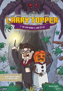 Larry Topper y el heredero del End Una aventura en Minecraft 2