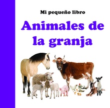 Animales de la granja Mi pequeño libro