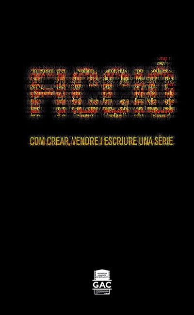 Ficció. Com crear, vendre i escriure una sèrie
