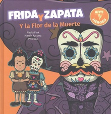 Frida y Zapata y la Flor de la Muerte