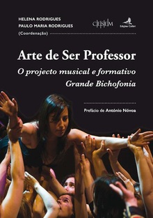 Arte de Ser Professor - O projecto musical e formativo Grande Bichofonia
