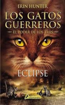 ECLIPSE Los gatos guerreros:el poder de los tres 4