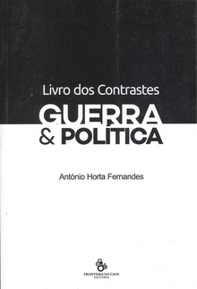 O livro dos contrastes: guerra e política
