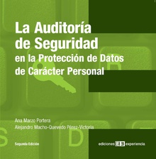 La Auditoría de Seguridad en la Protección de Datos de Carácter Personal