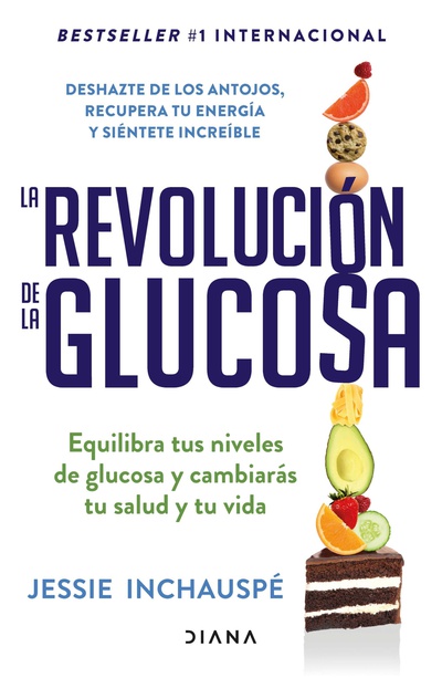 La revolución de la glucosa (Español neutro)