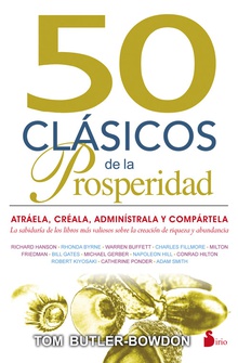 50 clásicos de la prosperdidad Atráela, créala, adminístrala y compártela