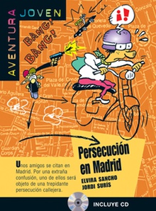 Persecución en Madrid. Serie Aventura Joven. Libro + CD