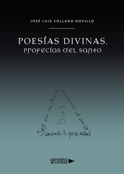 Poesías Divinas, Profecías del Santo