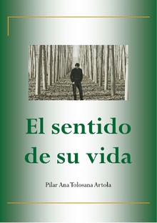 El sentido de su vida