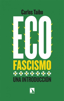 Ecofascismo Una introducción