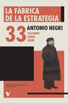 La fábrica de la estrategia 33 lecciones sobre Lenin