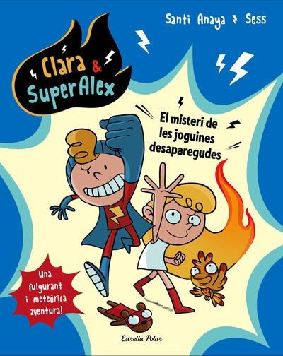 Clara & SuperAlex. El misteri de les joguines desaparegudes