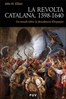 La revolta catalana 1598-1640