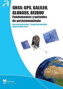 GNSS: GPS, Galileo, Glonass, Beidou