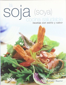 La soja (soya), cocina saludable