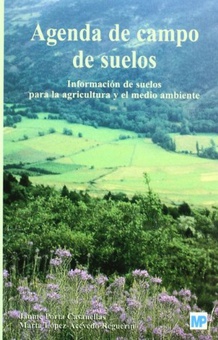 Agenda de campo de suelos: informacion de suelos p informacion de suelos para agricultura y medio ambiente