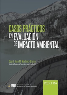 Casos prácticos en Evaluación del Impacto Ambiental