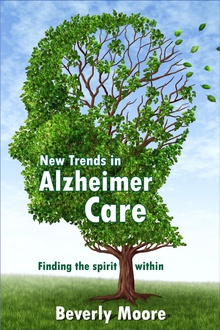 New Trends in Alzheimer Care