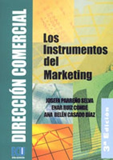 Dirección comercial: los instrumentos del marketing