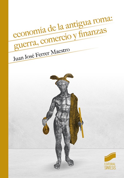 Economía de la antigua Roma: guerra, comercio y finanzas