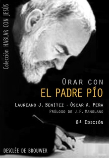 Orar con el padre Pio