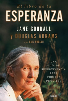 El libro de la esperanza Una guía de supervivencia para tiempos difíciles