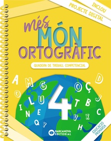 més Món ortogràfic 4 Quadern de treball de Competències bàsiques