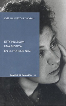 Etty hillesum. una mística en el horror nazi
