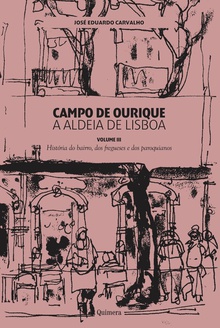 Campo de Ourique: a aldeia de Lisboa