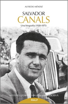 SALVADOR CANALS Una biografía (1920-1975)