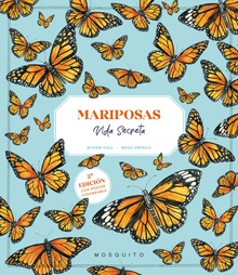 Mariposas. Vida secreta Segunda edición