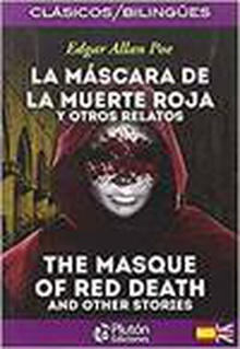 La mascara de la muerte roja y otros relatos / The masque of