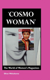 Cosmo Woman The World of Women's Magazines