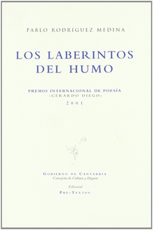 áLos laberintos de humo Premio Internacional de Poesía "Gerardo Diego" 2001