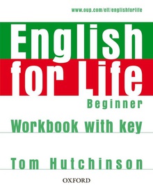 English for Life Beginner: Workbook With Answer Key