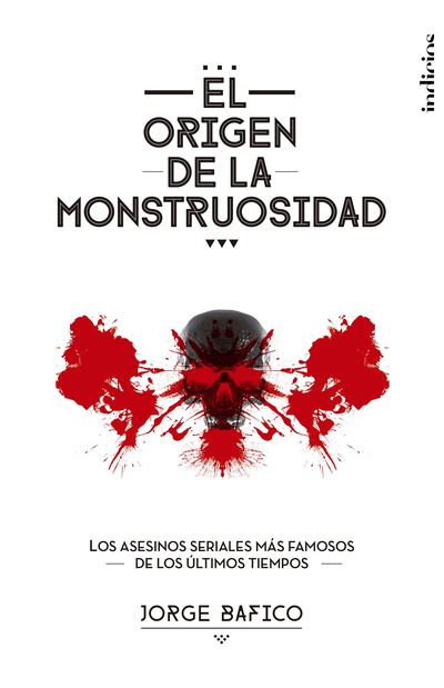 El origen de la monstruosidad